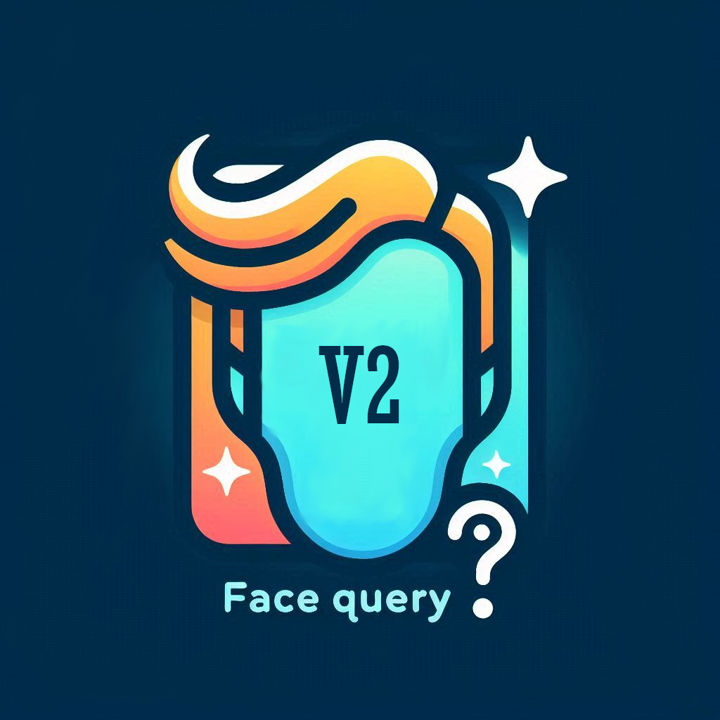 Face Query 2.0